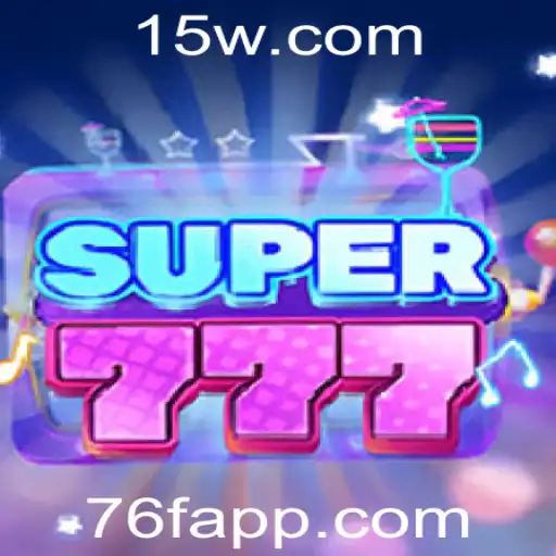 Descubra o Encantador Mundo do Jogo Super777